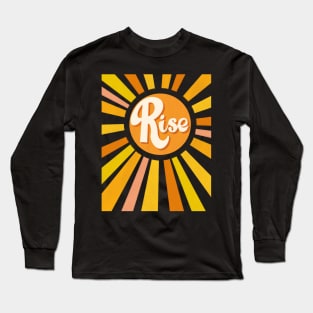 Rise Up Motivational Quote Sun Beams Long Sleeve T-Shirt